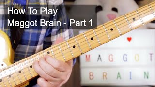 Maggot Brain Part 1  Funkadelic Guitar Lesson [upl. by Daphene]