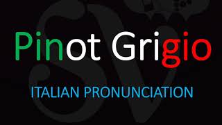 How to Pronounce Pinot Grigio CORRECTLY [upl. by Quintessa]