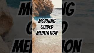 Morning Guided Meditation [upl. by Stefan752]