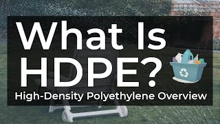 What Is HDPE Plastic  HighDensity Polyethylene [upl. by Asirb247]