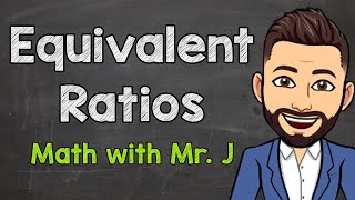 Equivalent Ratios  How to Find Equivalent Ratios [upl. by Rabin]