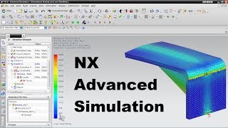 Nx Advanced Simulation Tutorial [upl. by Karlie]