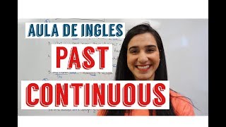 Past Continuous  Aula de ingles [upl. by Starlene]