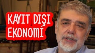 KAYIT DIŞI EKONOMİ HAKKINDA [upl. by Llewol]