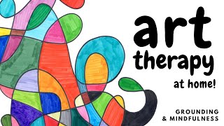 ART THERAPY activity for anxiety grounding amp mindfulness Therapeutic art projects at home [upl. by Nnaytsirk]