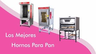 Conoce los mejores hornos para panadería✅✅ [upl. by Ameluz]