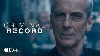 Criminal Record — Official Trailer  Apple TV [upl. by Dnanidref73]