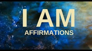 Affirmations for Health Wealth Happiness Abundance quotI AMquot 21 days to a New You [upl. by Adnoyek96]