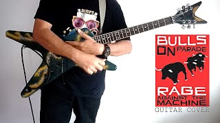 Bulls On Parade  Rage Against the Machine「Guitar Cover」 [upl. by Suivatna840]