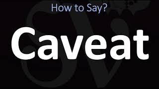 How to Pronounce Caveat CORRECTLY [upl. by Hank713]