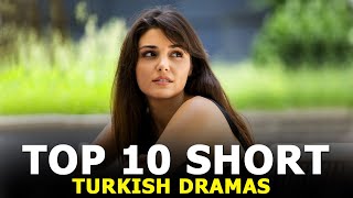 Top 10 Short Turkish Drama Series Limited to 16 Episodes [upl. by Ravilob]