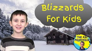 Blizzards for Kids  35 Grade Science Lesson [upl. by Sussi]