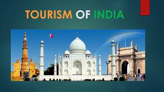 Best Powerpoint Presentation on Indian Tourism [upl. by Arihat]