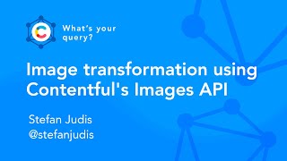 Image transformation using Contentfuls Images API [upl. by Adnowal]