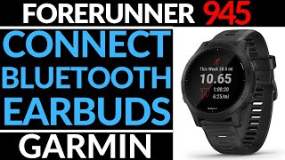 How to Pair Headphones with the Garmin Forerunner 945  Connect Earbuds or Speaker [upl. by Anastasie]