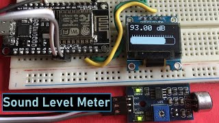 DIY IoT Decibel Meter  Sound Level Meter [upl. by Aia]