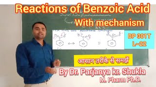 Reactions of Benzoic Acid  With Mechanism  BP 301T  L22 [upl. by Lanford]