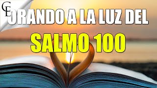 Salmo 100 PARA DAR GRACIAS A DIOS [upl. by Crispin682]