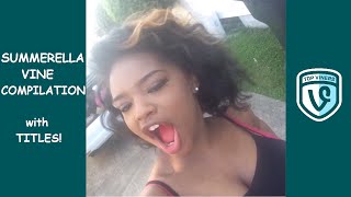 NEW Summerella Vine Compilation with Titles  BEST Summerella Vines 2015  Top Viners ✔ [upl. by Etteloiv]