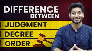 Difference between Judgment Decree and Order  Civil Procedure Code [upl. by Oiracam701]