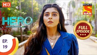 Hero  Gayab Mode On  Ep 19  Full Episode  31st December 2020 [upl. by Lissie]