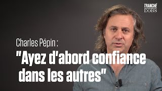 Comment avoir confiance en soi  La réponse du philosophe Charles Pépin [upl. by Yraeg]