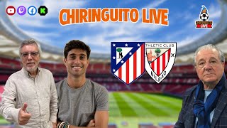 ⚽ ATLÉTICO DE MADRIDATHLETIC CLUB  ChiringuitoLive [upl. by Tneciv]