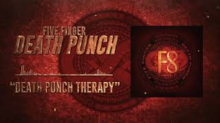 Five Finger Death Punch  Death Punch Therapy Official Audio [upl. by Alves]