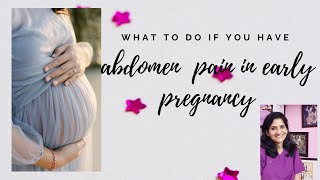 Abdomen Pain in Early PregnancyWhat to do [upl. by Lapham]