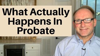 Probate Process From Start To Finish [upl. by Seravat]