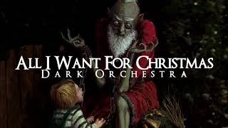 Dark Christmas Music  All I Want For Christmas  Gothic Orchestra Church Organ [upl. by Selrhc]