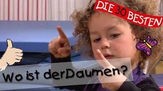 👩🏼 Wo ist der Daumen  Singen Tanzen und Bewegen  Kinderlieder [upl. by Elag863]