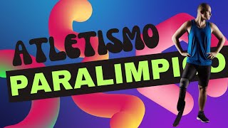 ATLETISMO PARALÍMPICO [upl. by Lehcnom]