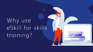 Why use eSkill for skills training [upl. by Trudy]