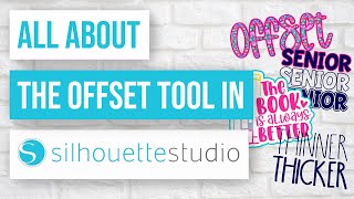 🥰 All About the Offset Tool in Silhouette Studio [upl. by Light]