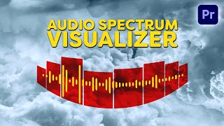 How to Create an AUDIO SPECTRUM VISUALIZER Premiere Pro Tutorial [upl. by Shaia907]