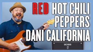 Red Hot Chili Peppers Dani California Guitar Lesson  Tutorial [upl. by Eiliak]