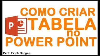 Como fazer tabela no Power Point slide [upl. by Omero38]