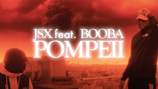 JSX  POMPEII feat BOOBA Clip Officiel [upl. by Rofotsirk]