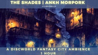 The Shades  Ankh Morpork  Discworld Ambient [upl. by Hanny]