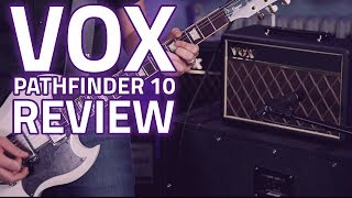 Vox Pathfinder 10 Combo Amplifier Demo Review [upl. by Daye]