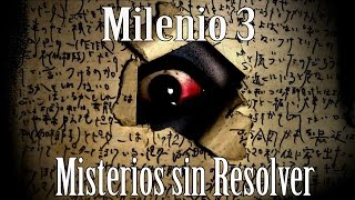 Milenio 3  Misterios sin resolver [upl. by Lennaj]