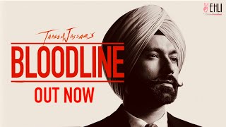 Bloodline Full Song  Tarsem Jassar  Byg Byrd  Vehli Janta Records  Punjabi Songs 2020 [upl. by Abana]