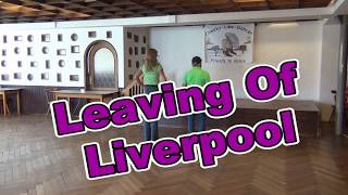 Leaving of Liverpool Line Dance Teach amp Dance [upl. by Gemmell649]