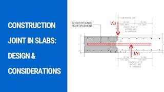 Construction Joint Design and Considerations [upl. by Barvick]