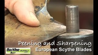 Peening and Sharpening European Scythe Blades [upl. by Catha]