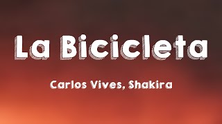 La Bicicleta  Carlos Vives Shakira Letra [upl. by Lledo]