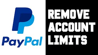 Paypal Limited Account Fix  Paypal How To Lift Limits  Paypal Limitation Removal Guide Help [upl. by Nevaed]