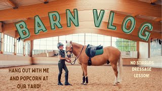 BARN VLOG Harlow and Popcorn at the stables No stirrups dressage lesson [upl. by Deni501]