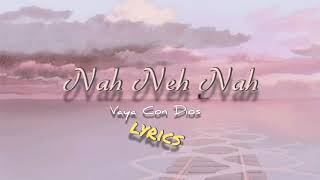 Nah Neh Nah Lyrics  Vaya Con Dios [upl. by Savanna]